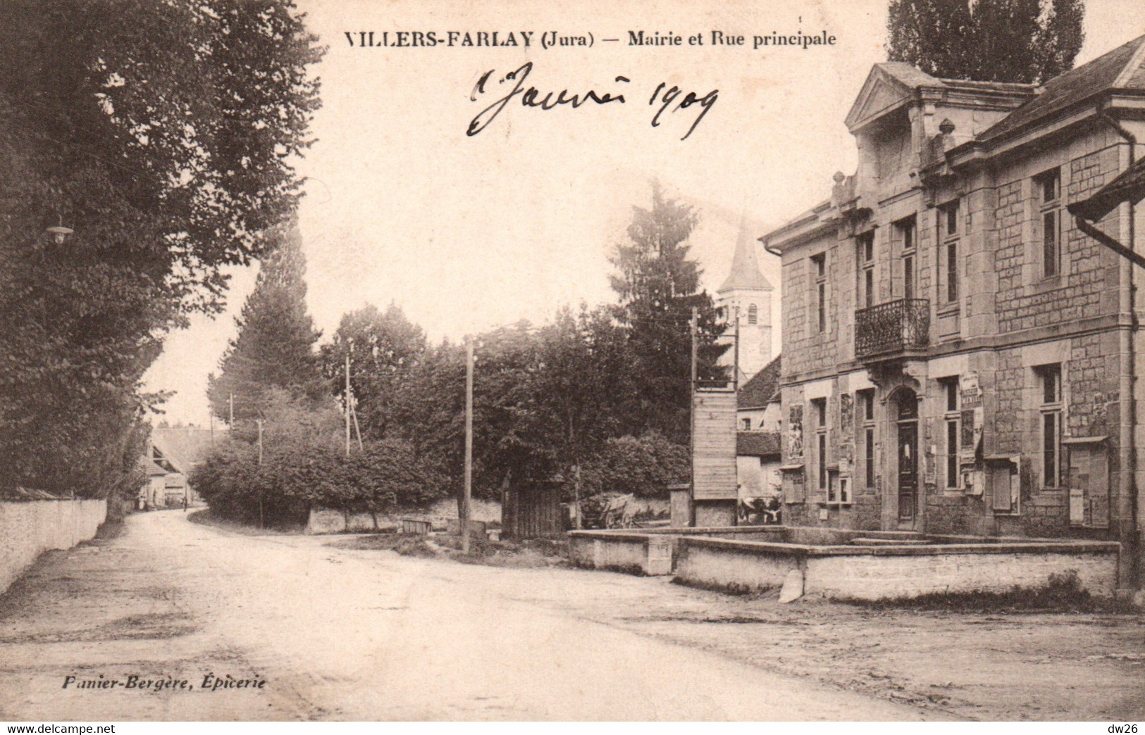 Villers-Farlay (Jura) La Mairie Et Rue Principale - Editions Panier-Bergère - Carte De 1909 - Villers Farlay