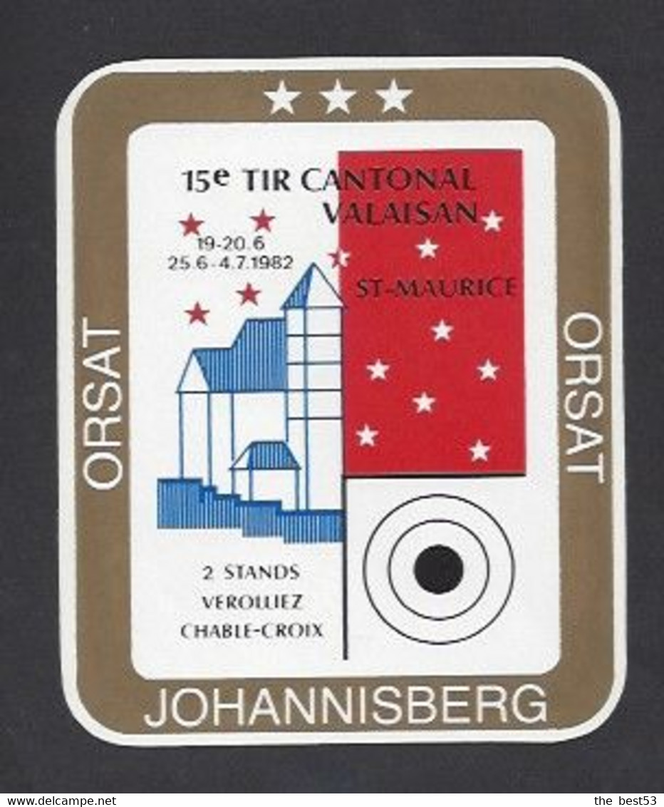 Etiquette De Vin  Johannisberg  -  15 ème Tir Cantonal Valaisan 1982 à Saint Maurice (Suisse)  -  Thème Tir - Altri & Non Classificati