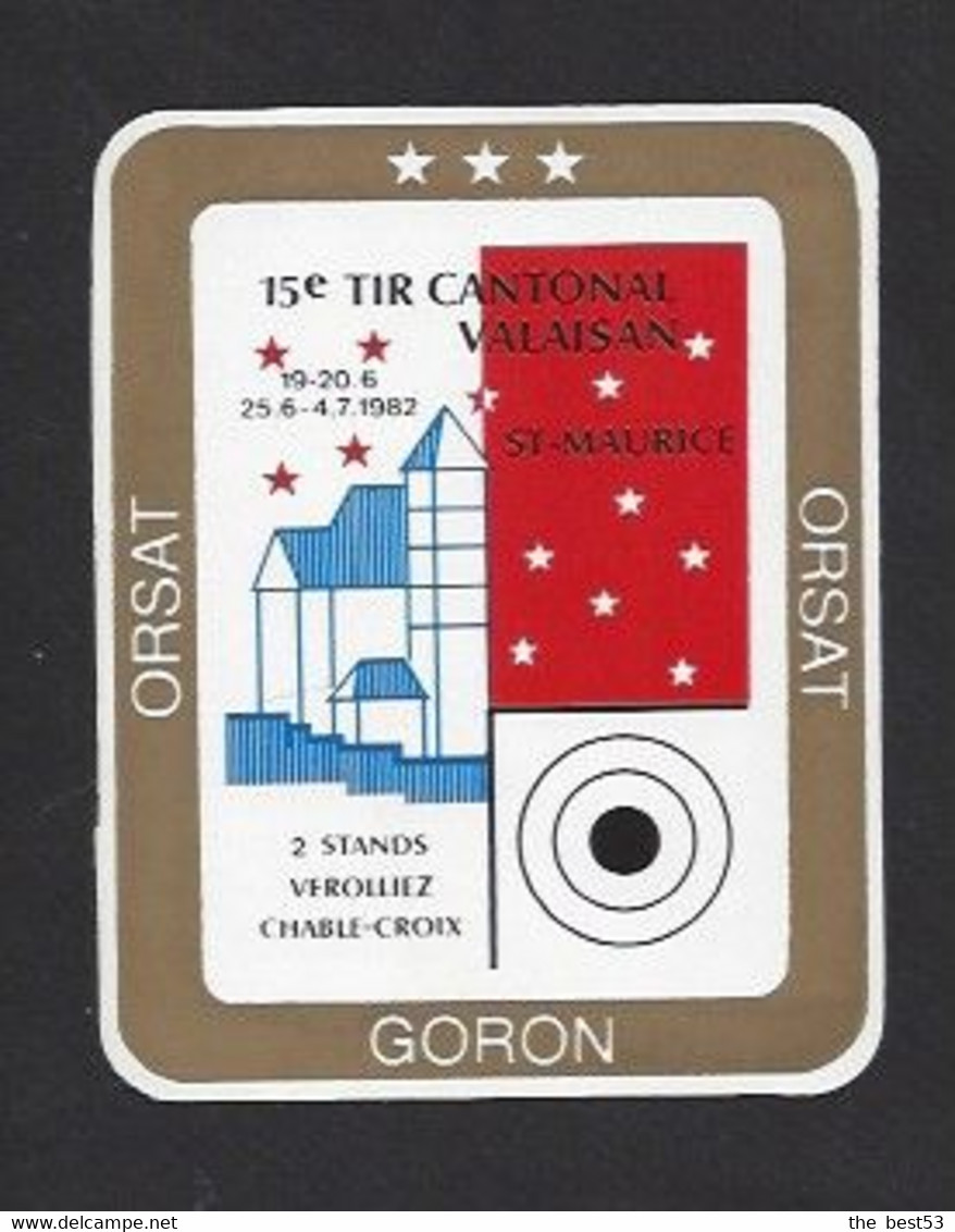 Etiquette De Vin Goron - 15 ème Tir Cantonal Valaisan 1982 à Saint Maurice (Suisse)  - Thème Tir - 8.8 X 10.5 Cm - Altri & Non Classificati