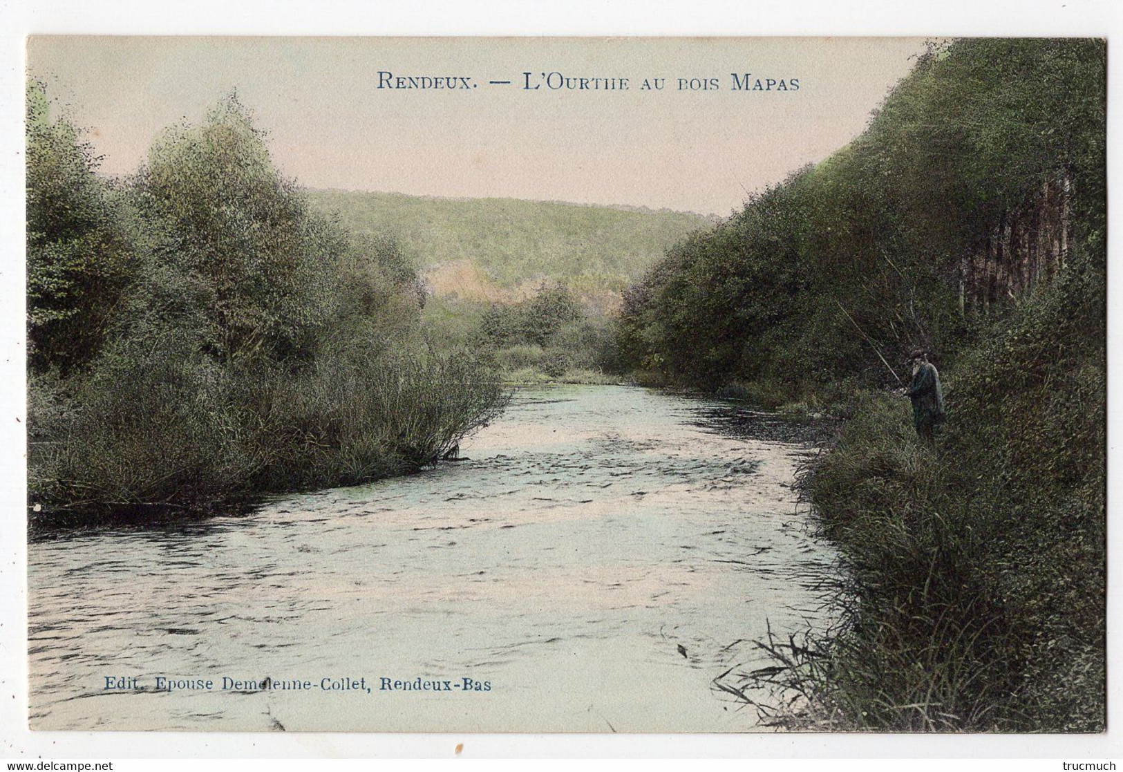 3 - RENDEUX - L'Ourthe Au Bois Mapas  *colorisée* Pêcheur à La Ligne* - Rendeux