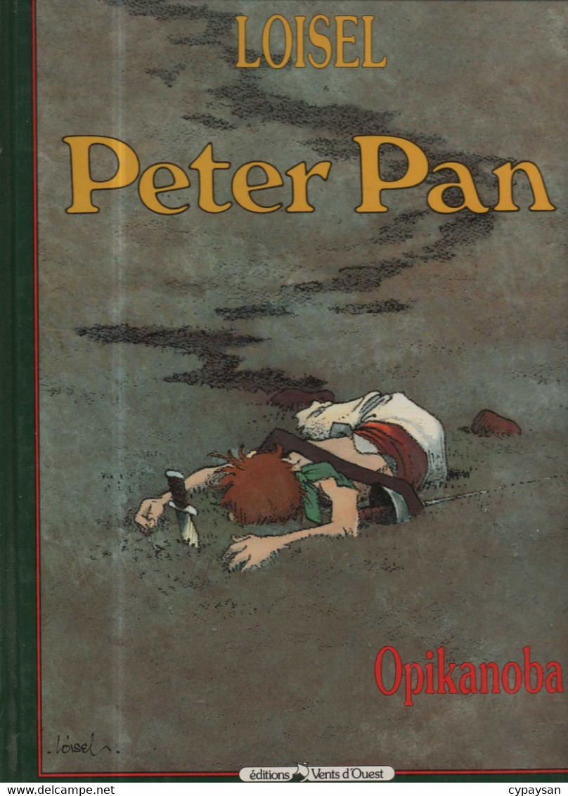 Peter Pan 2 Opikanoba RE BE Vents D'Ouest 09/1992 Loisel (BI7) - Peter Pan