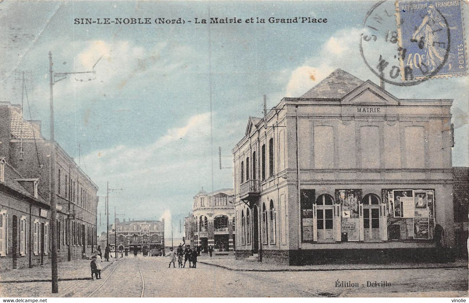 PIE-22-E : 6538 : SIN-LE-NOBLE. MAIRIE. GRAND'PLACE.  AFFICHES MURALES PUBLICITAIRES - Sin Le Noble