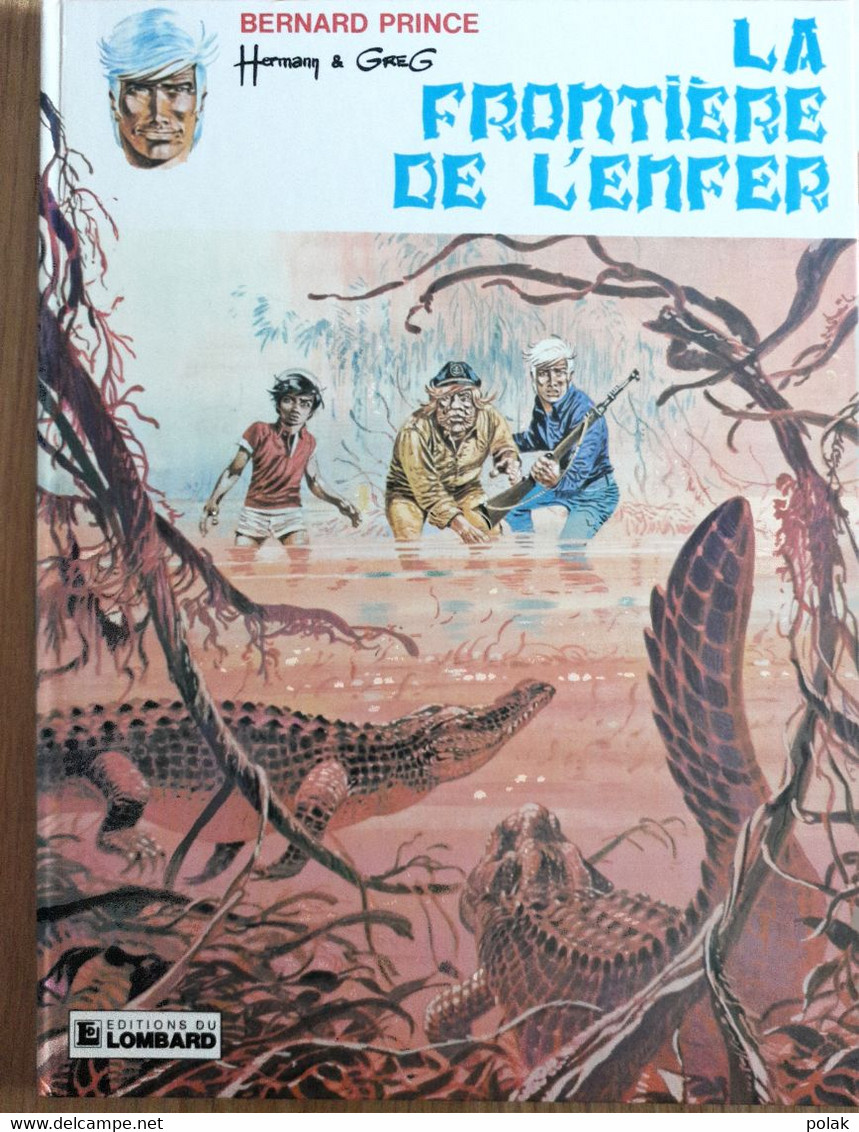 Bernard Prince - La Frontière De L'enfer - Bernard Prince