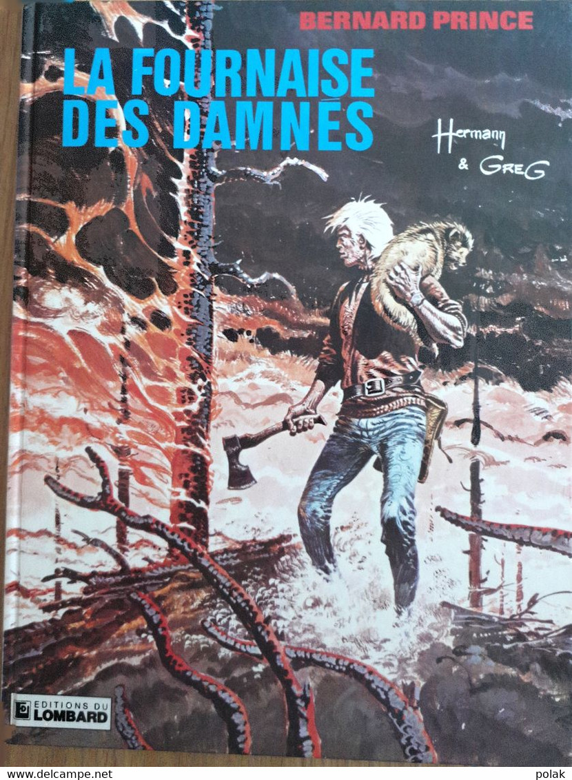 Bernard Prince - La Fournaise Des Damnés - Bernard Prince