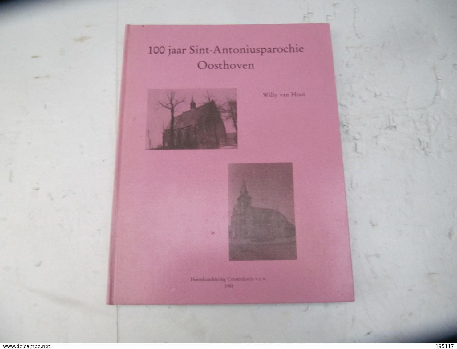 Turnhout - Oosthoven -uitgave 1988 - 138 Pagina's - Oud-Turnhout