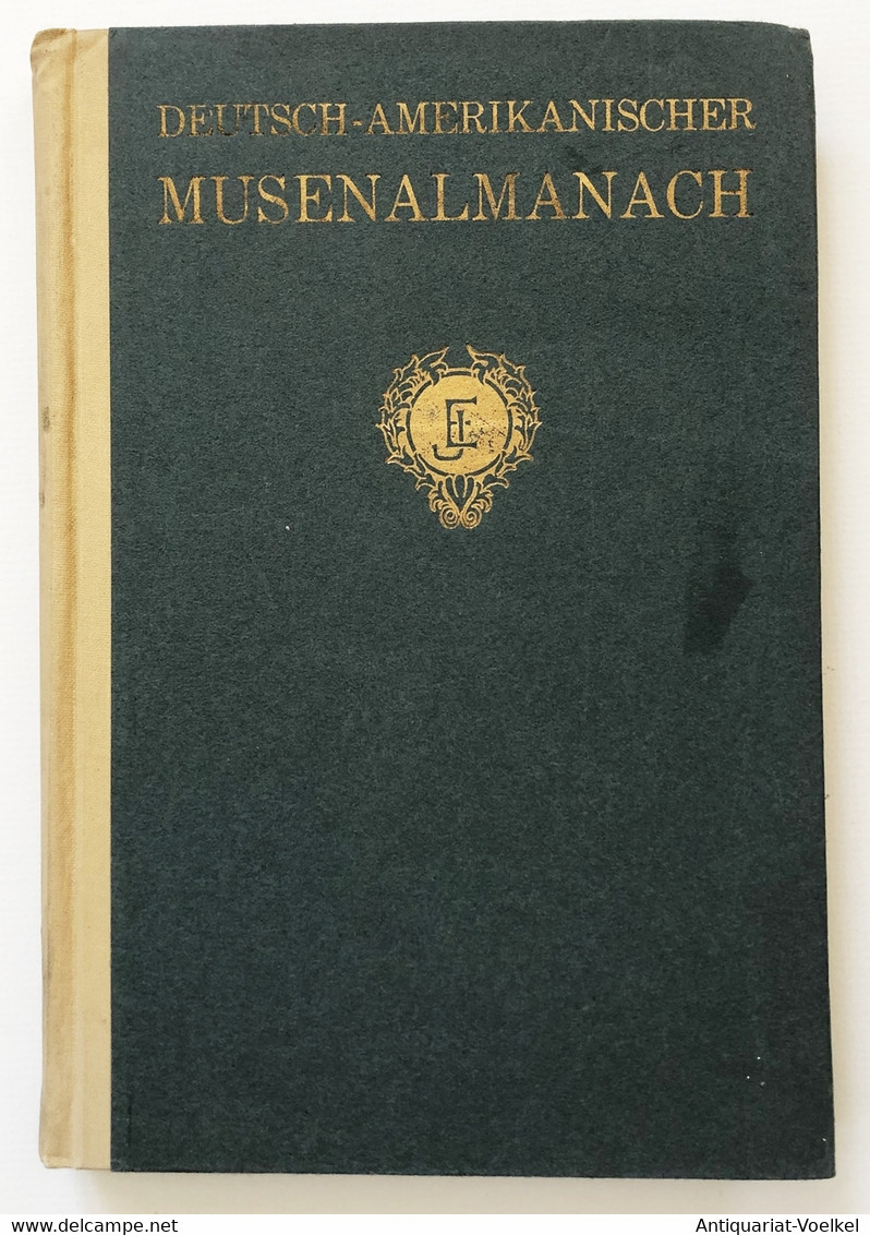 Deutsch-amerikanischer Musenalmanach. - Auteurs Int.