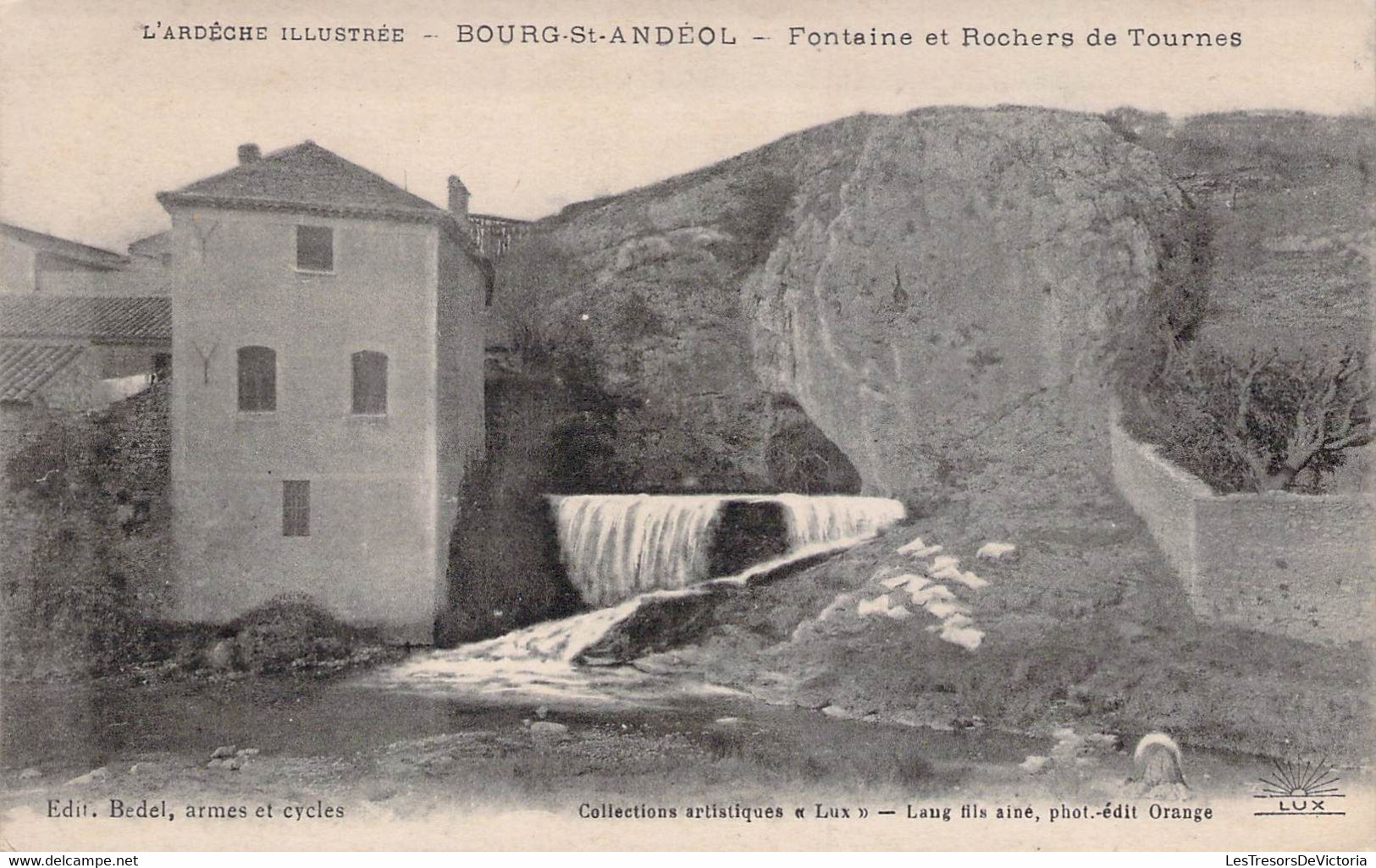 CPA - 07 - BOURG ST ANDEOL - Fontaine Et Rochers De Tournes Edition Bedel - Collection Artistiques LUX - Bourg-Saint-Andéol