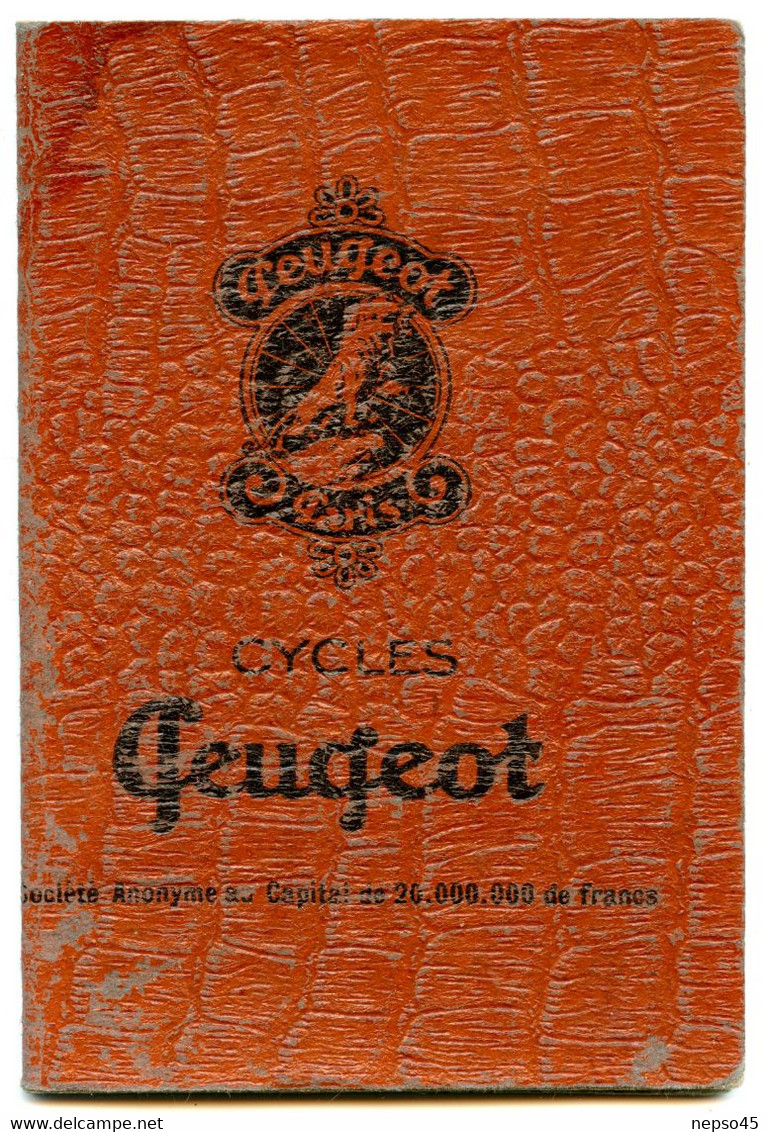 1932.Cycles Peugeot.Siège Social Valentigney.Usines De Beaulieu Mandeure.Doubs.Fabrication De Cadres.Garantie. - Publicités