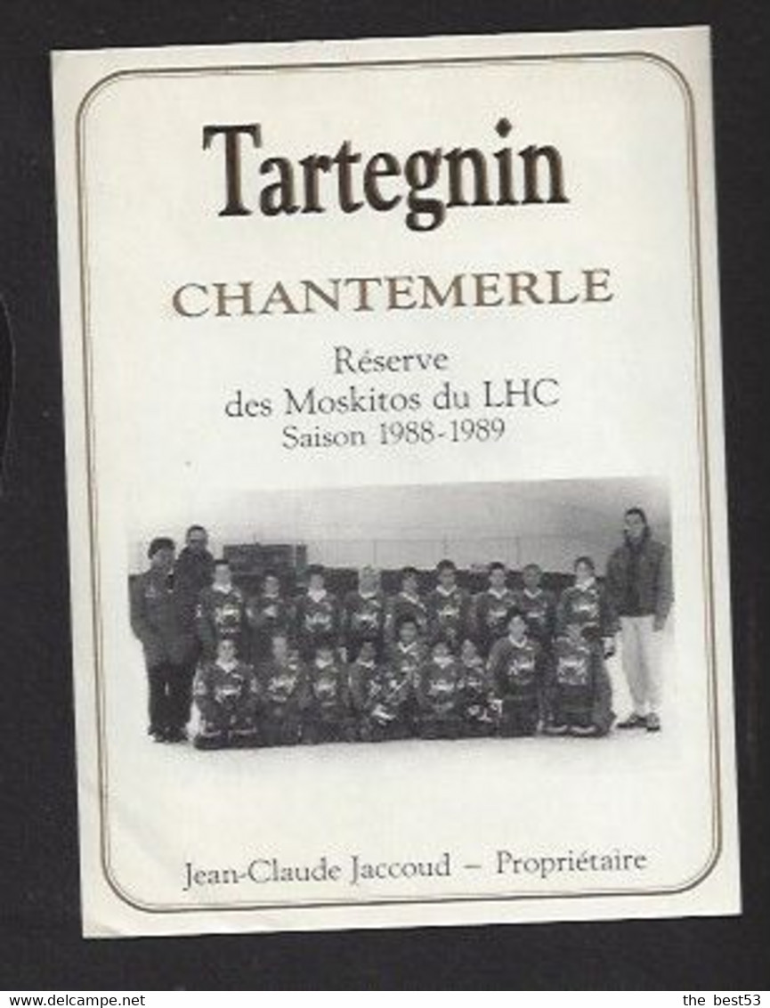 Etiquette De Vin Tartegnin  -  Les Moskitos Du LHC  Saison 1988/89  à Lausanne (Suisse)  -  Thème Hockey - Altri & Non Classificati