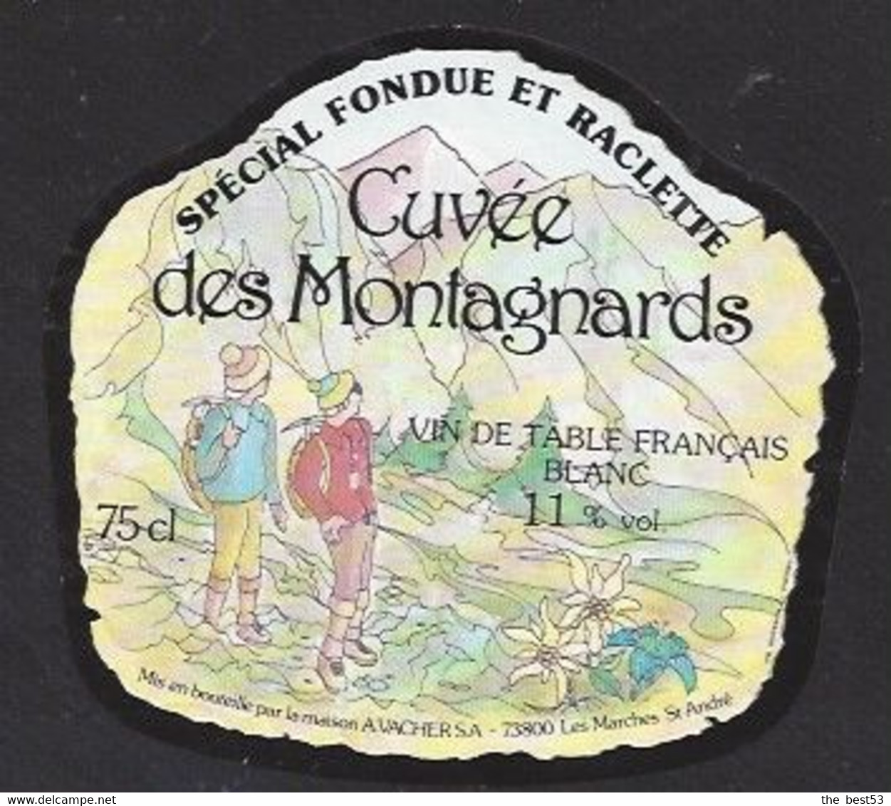 Etiquette De Vin De Table Blanc - Cuvée Des Montagnards  -  A. Vacher à Les Marches Saint André (73)  -  Théme Alpinisme - Otros & Sin Clasificación