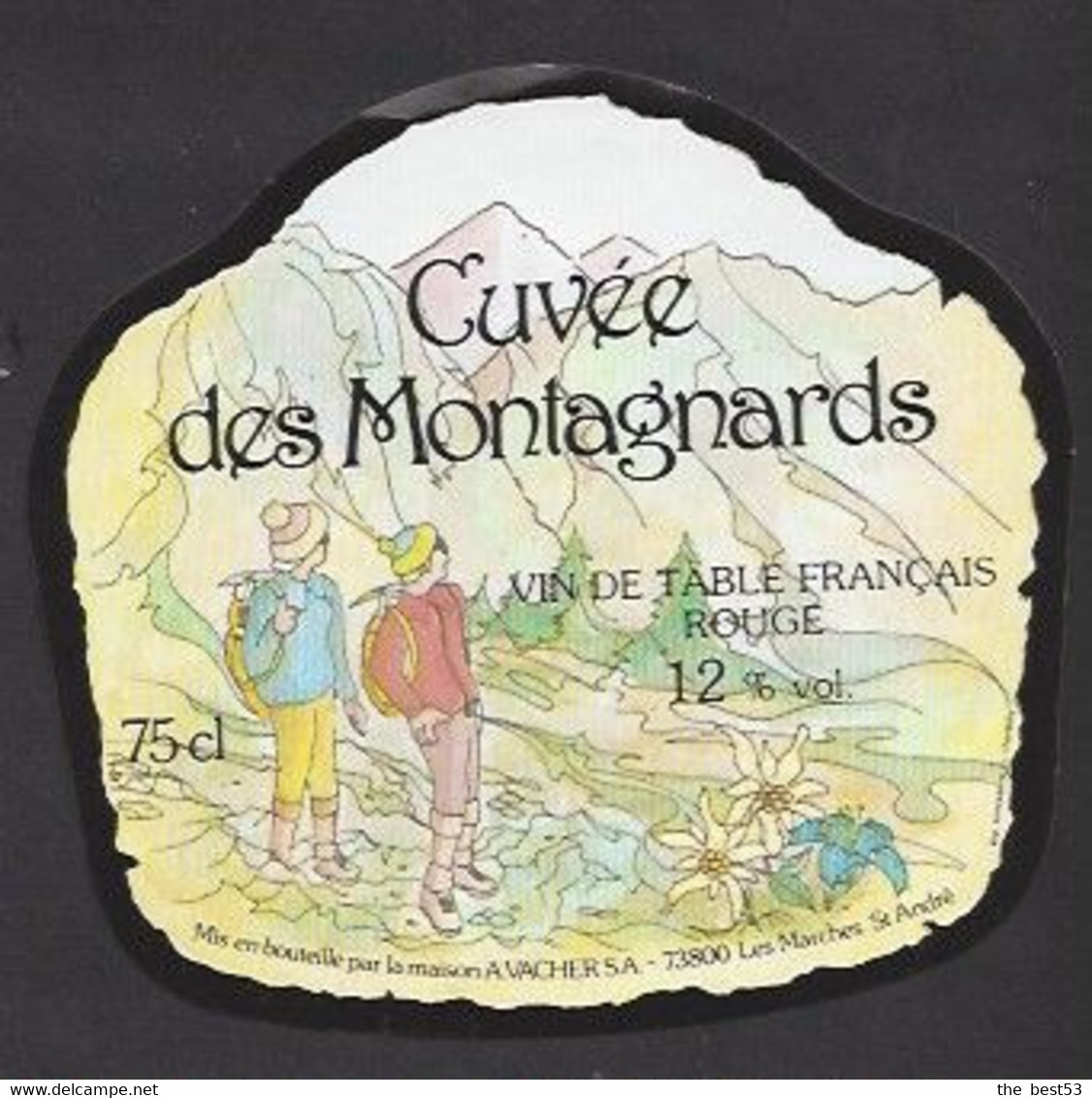 Etiquette De Vin De Table Rouge - Cuvée Des Montagnards  -  A. Vacher à Les Marches Saint André (73)  -  Théme Alpinisme - Other & Unclassified