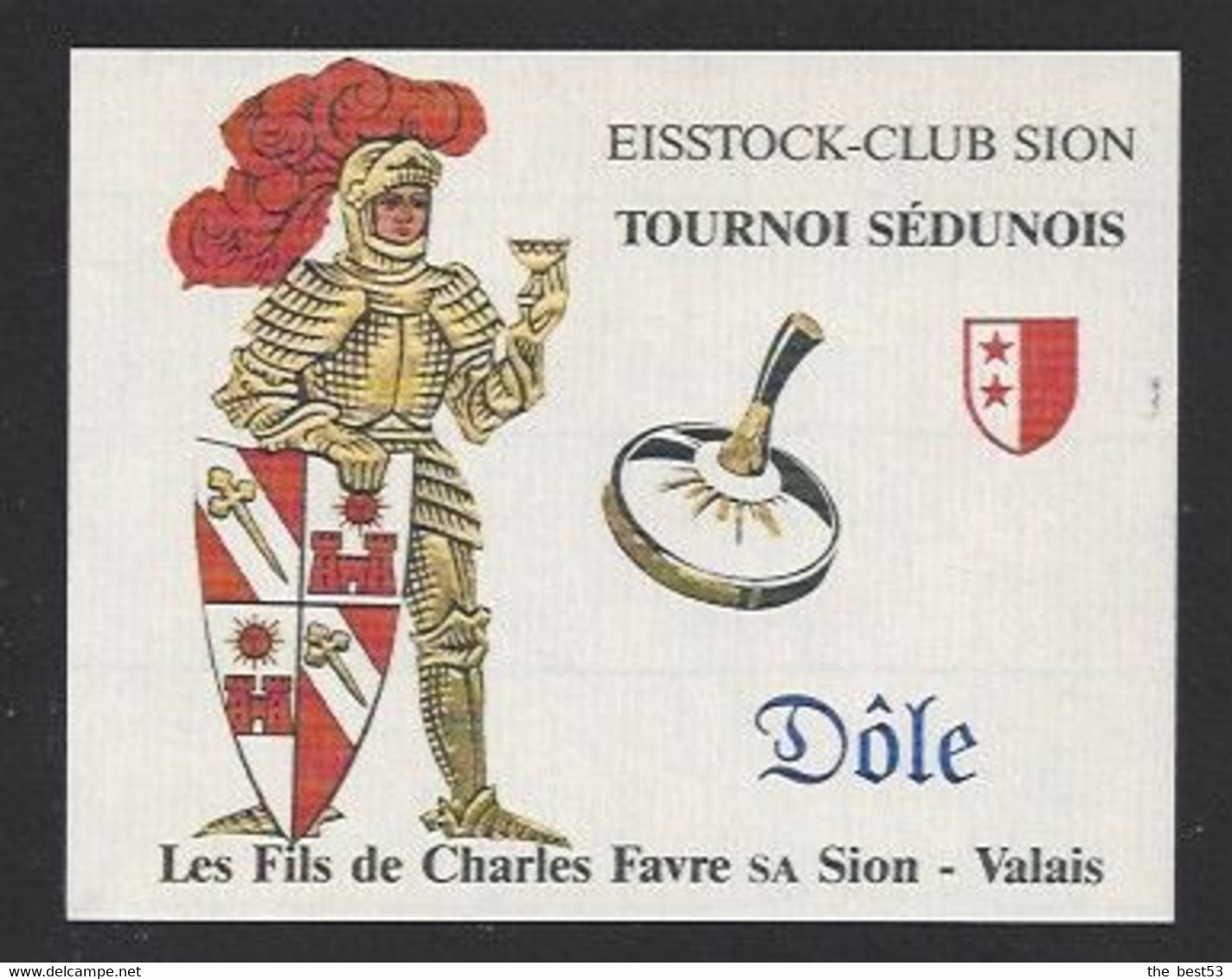 Etiquette De Vin Dôle  -  Eisstock Club Tournoi Sédinois à Sion (Suisse)  -  Thème Curling  -  Papier Crème - Autres & Non Classés