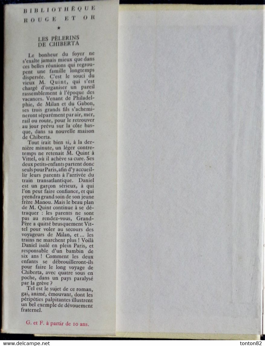 Paul Berna - Les Pèlerins De Chiberta - Rouge Et Or Souveraine - ( 01 -1958 ) . - Bibliothèque Rouge Et Or