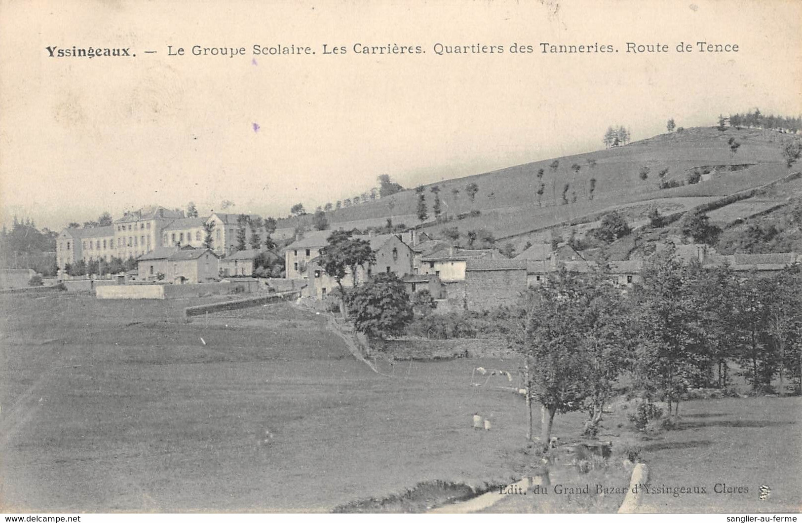 CPA 43 YSSINGEAUX LE GROUPE SCOLAIRE LES CARRIERES QUARTERS DES TANNERIES ROUTE DE TENCE / Rare - Yssingeaux