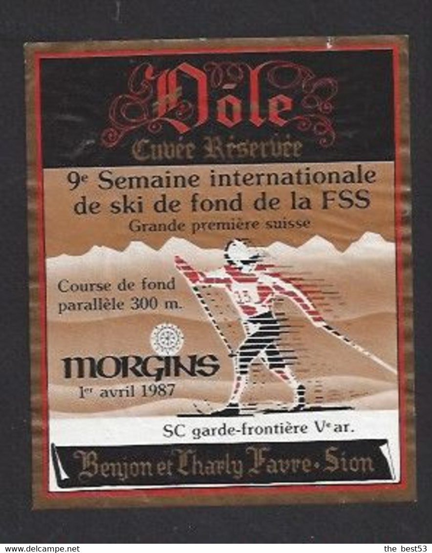 Etiquette De Vin Dôle  -  9 éme Semaine Internationale De Ski De Fond De La FSS Le 1/041987 à Morgins (Suisse) - Ski