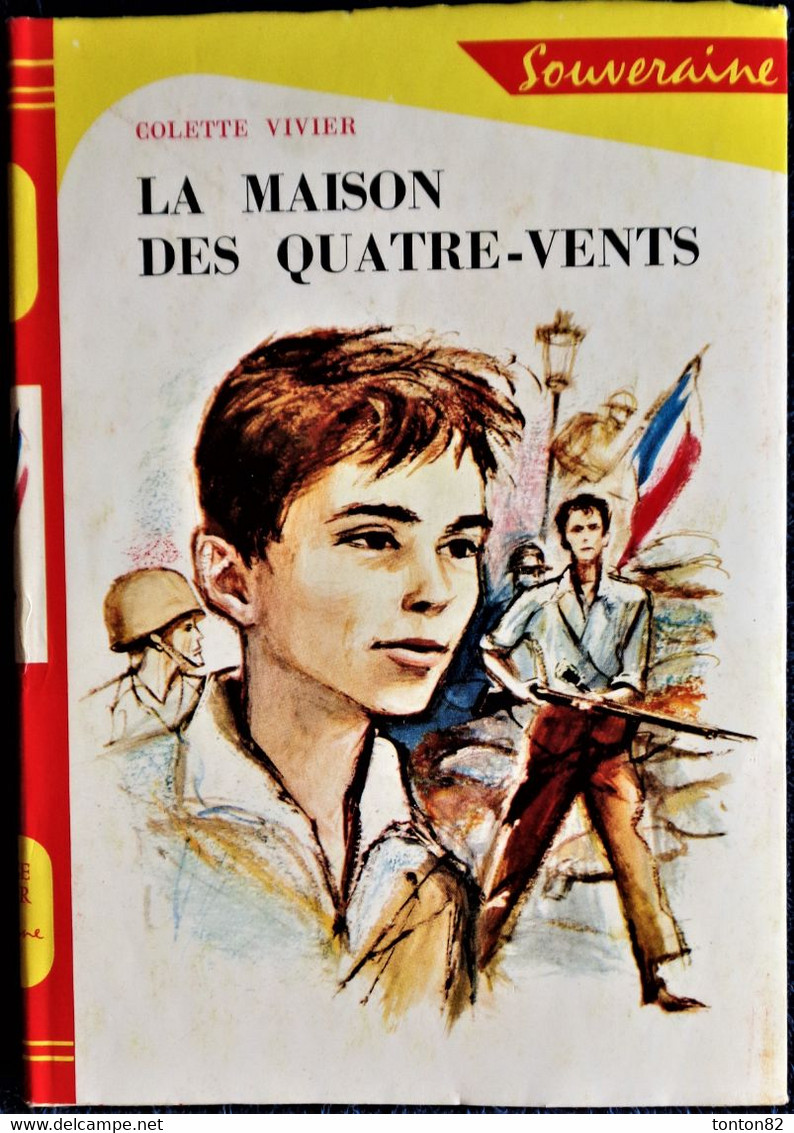 Colette Vivier - La Maison Des Quatre-vents - Bibliothèque Rouge Et Or Souveraine - ( 1965 ) . - Bibliothèque Rouge Et Or
