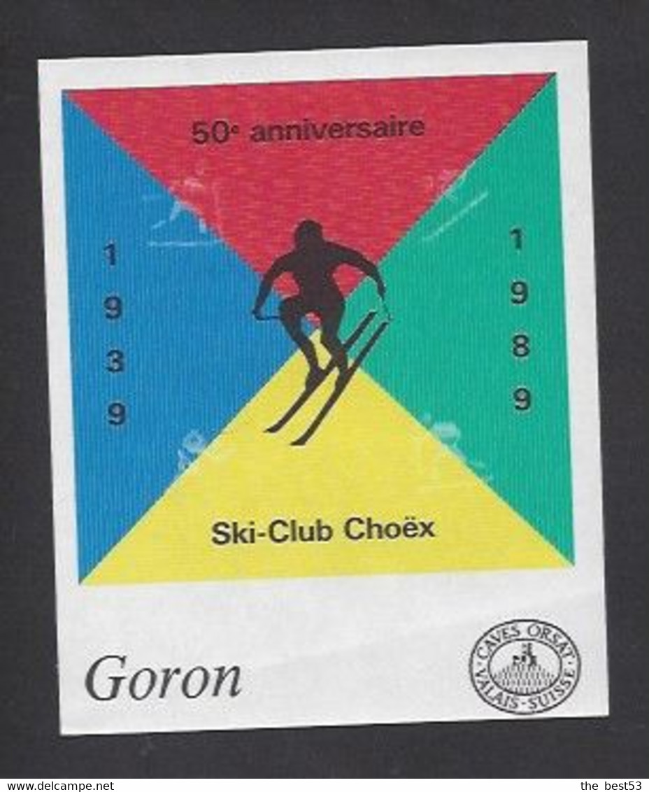 Etiquette De Vin Goron  -  50 éme Anniversaire Ski Club  De Choëx   (Suisse) - Esquí