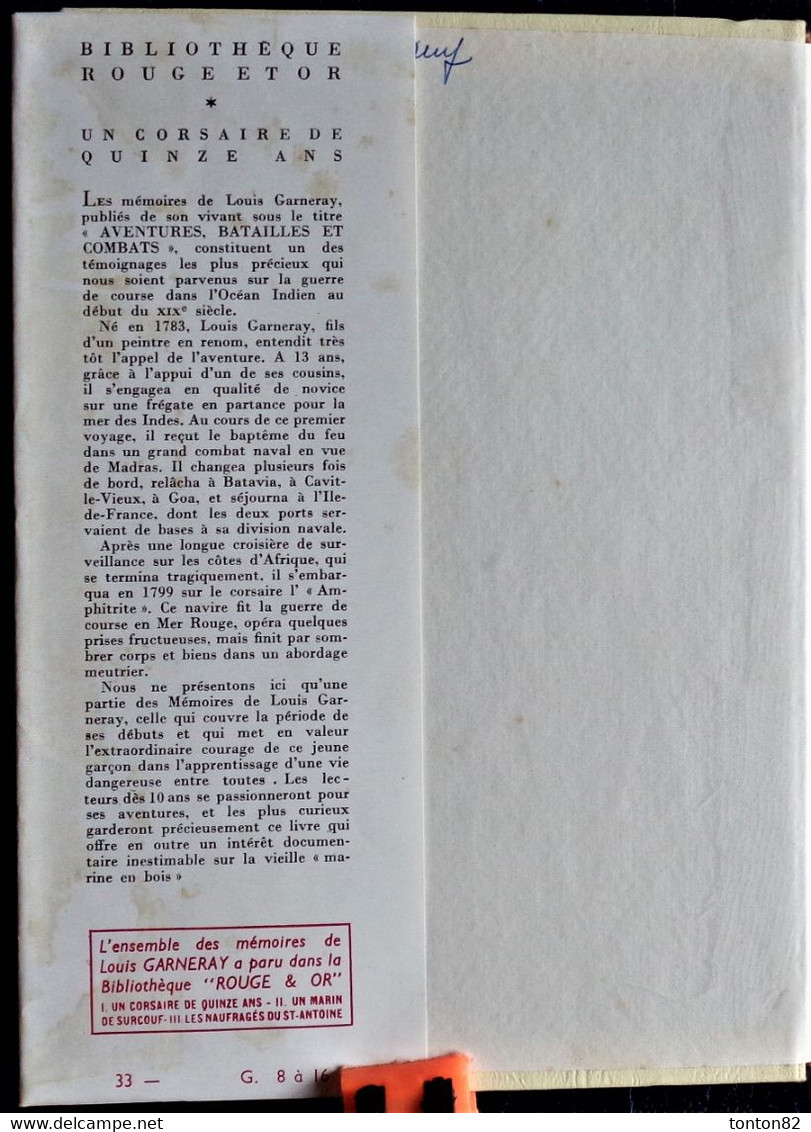 Louis Garneray - Un Corsaire De Quinze Ans - Bibliothèque Rouge Et Or  - ( 1954 ) . - Bibliotheque Rouge Et Or