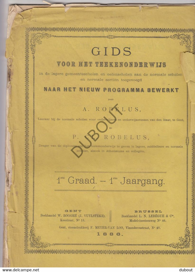 GENT - Gids Voor Het Teekenonderwijs - 1ste Graad 1ste Jaargang - 1886  (V1542) - Vecchi