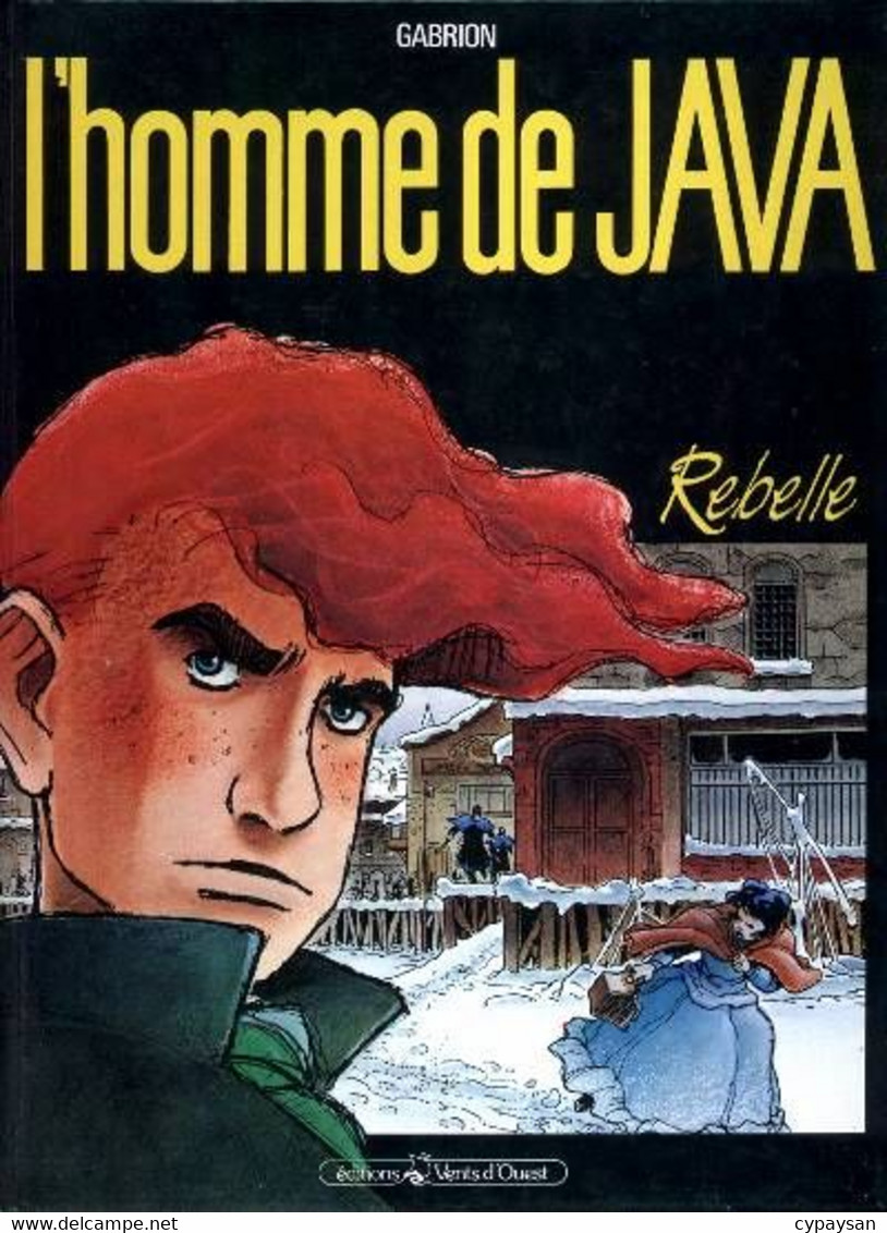 L'Homme De Java 1 Rebelle EO BE Vents D'Ouest 08/1990 Gabrion  (BI7) - Homme De Java, L'