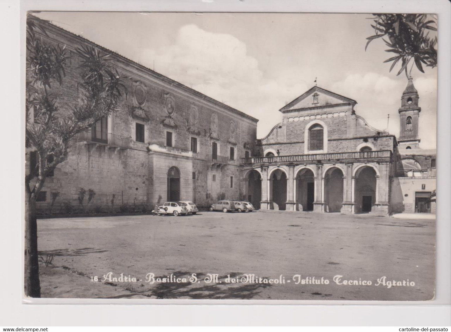 ANDRIA BARI  BASILICA  S. M. DEI MIRACOLI  ISTITUTO TECNICO AGRARIO VG - Andria