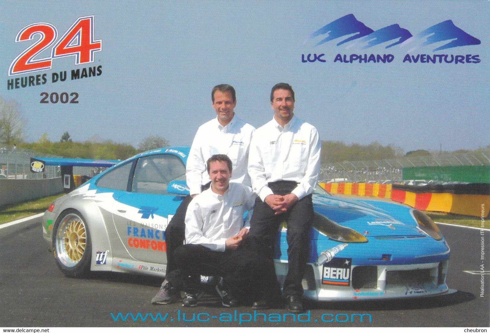 SPORT AUTO. 24 HEURES DU MANS 2002. CARTE PUB. PILOTES ET LA  PORSCHE 911 GT3 RS. N°72. ECURIE LUC ALPHAND AVENTURES - Automobile - F1