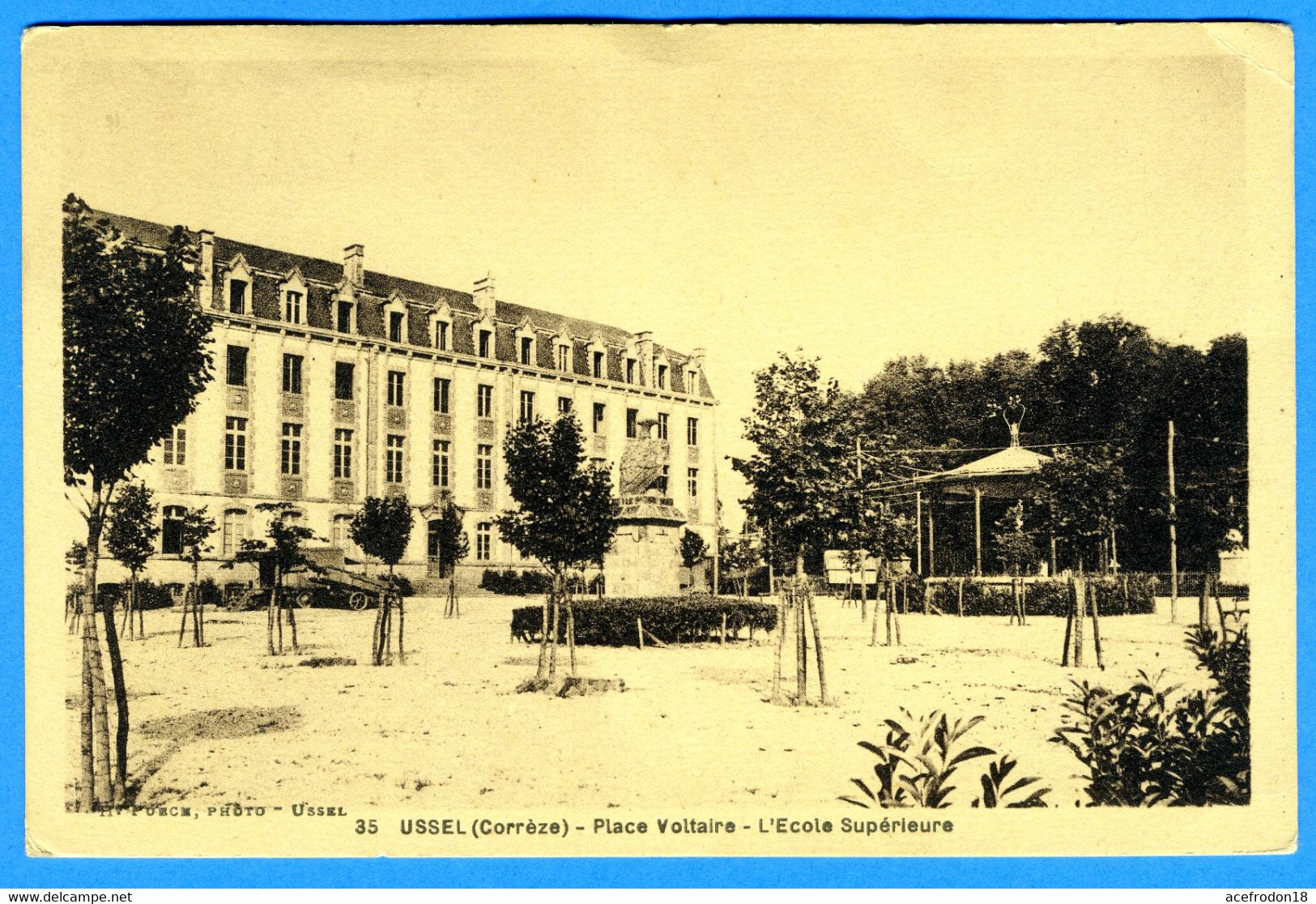 Ussel - Place Voltaire - L'école Supérieure - Ussel