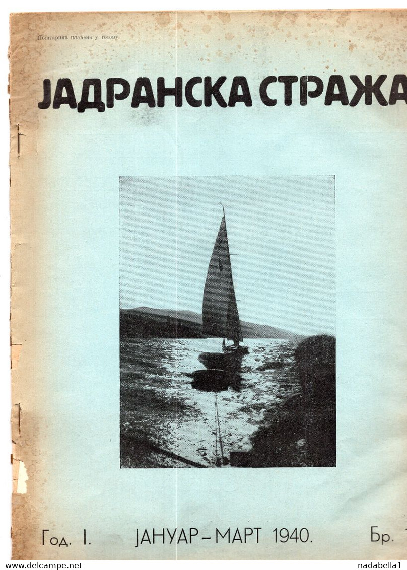 1940 KINGDOM OF YUGOSLAVIA,ADRIATIC GUARD,JADRANSKA STRAZA NO. 1 YEAR 1 ISSUE,MAGAZINE,42 PAGES - Geografia & Storia