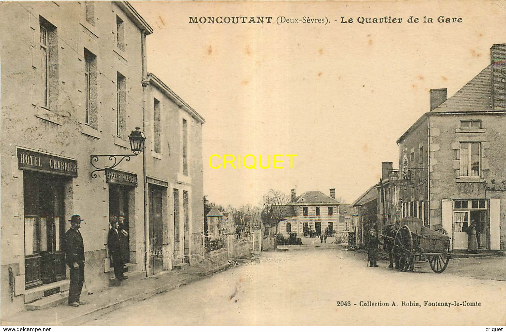 79 Moncoutant, Le Quartier De La Gare, Hotel Charrier, Charrette Attelée ... - Moncoutant