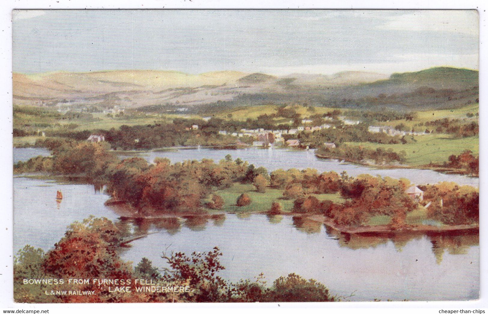 LONDON & NORTH WESTERN RAILWAY COMPANY - Bowness From Furness Fell - Windermere