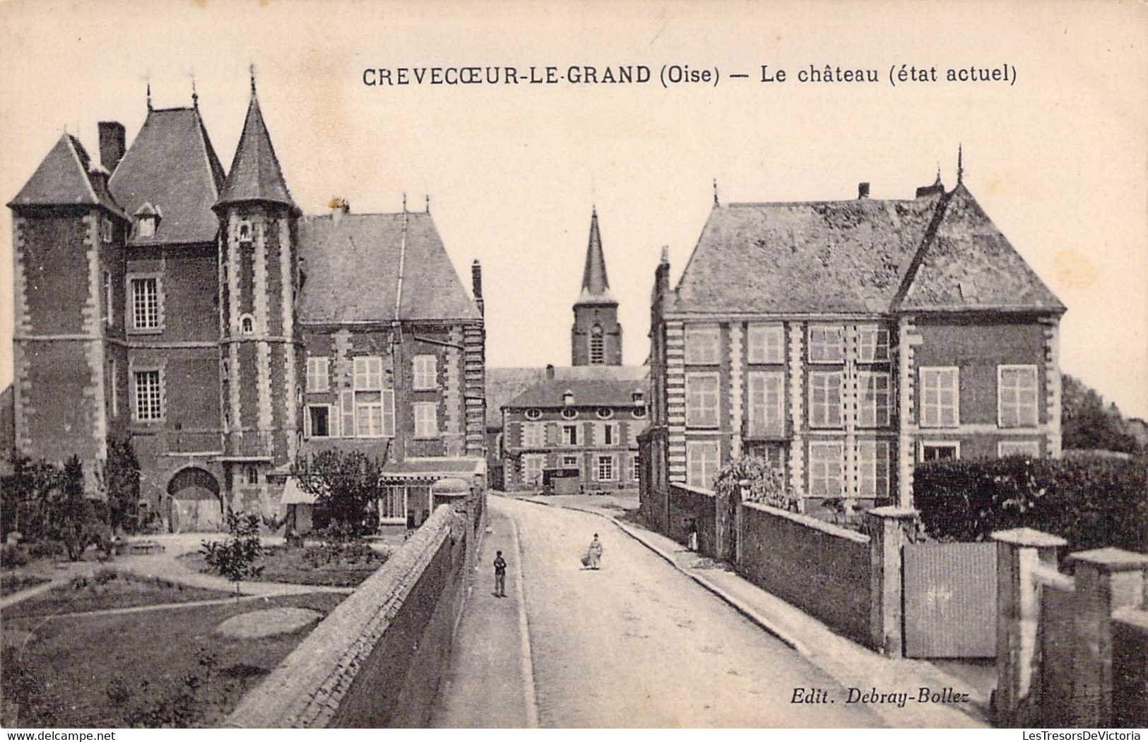 CPA - 60 - CREVECOEUR LE GRAND - Le Chateau - Edit Debray Bollez - Crevecoeur Le Grand