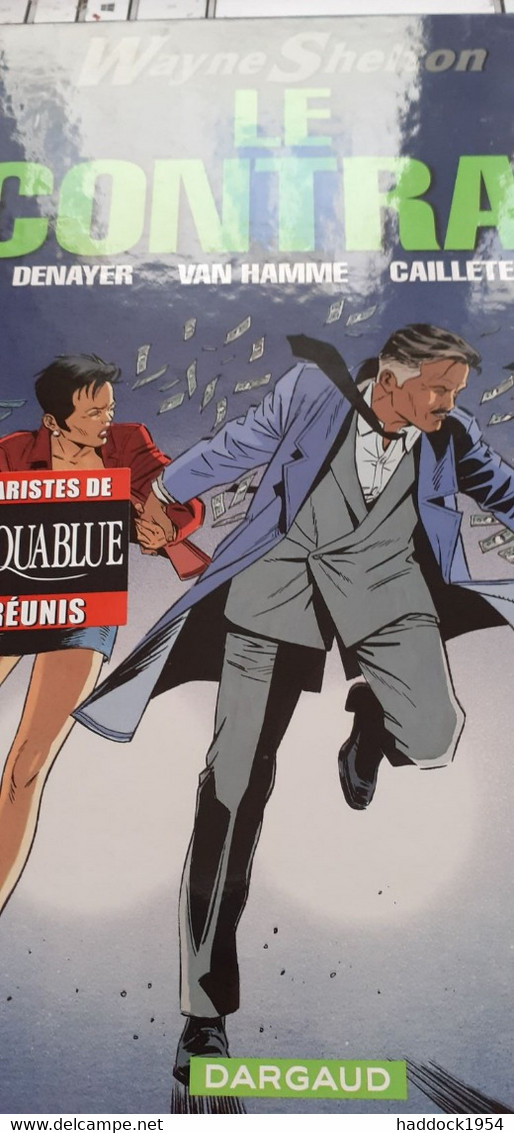 Le Contrat WAYNE SHELTON DENAYER VAN HAMME CAILLETEAU Dargaud 2003 - Wayne Shelton