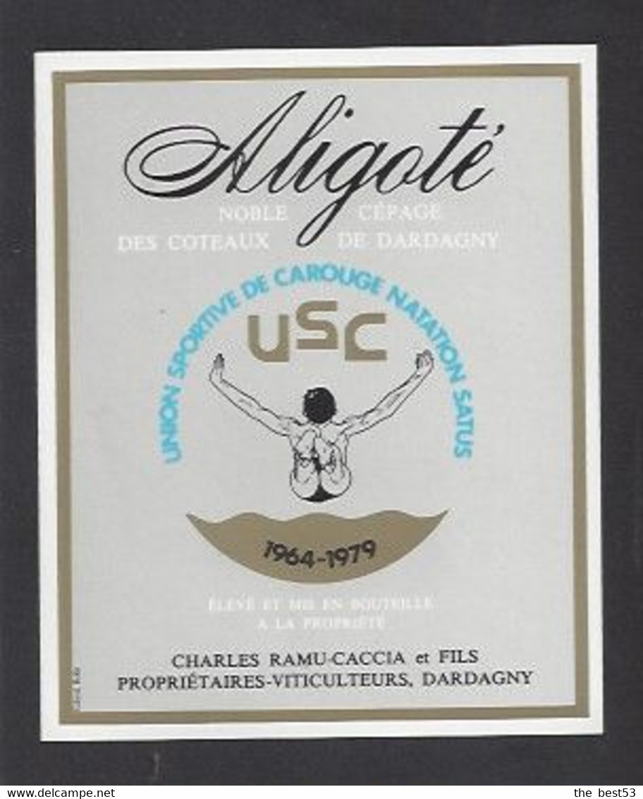 Etiquette De Vin Aligoté  -  Union Sportive De Natation Satus 1964/1979 De Carouge (Suisse) - Altri & Non Classificati