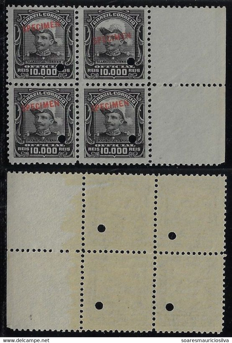 Brazil 1910 RHM-Official-24 President Hermes Da Fonseca 10,000 Réis Block Of 4 Stamp + Hole + Overprint Specimen Unused - Service