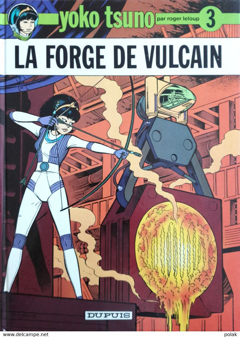 Yoko Tsuno - La Forge De Vulcain - Yoko Tsuno