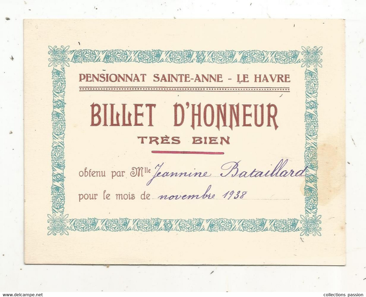Billet D'honneur , Trés Bien , Pensionnat SAINTE ANNE , LE HAVRE , 1938 - Diplomi E Pagelle