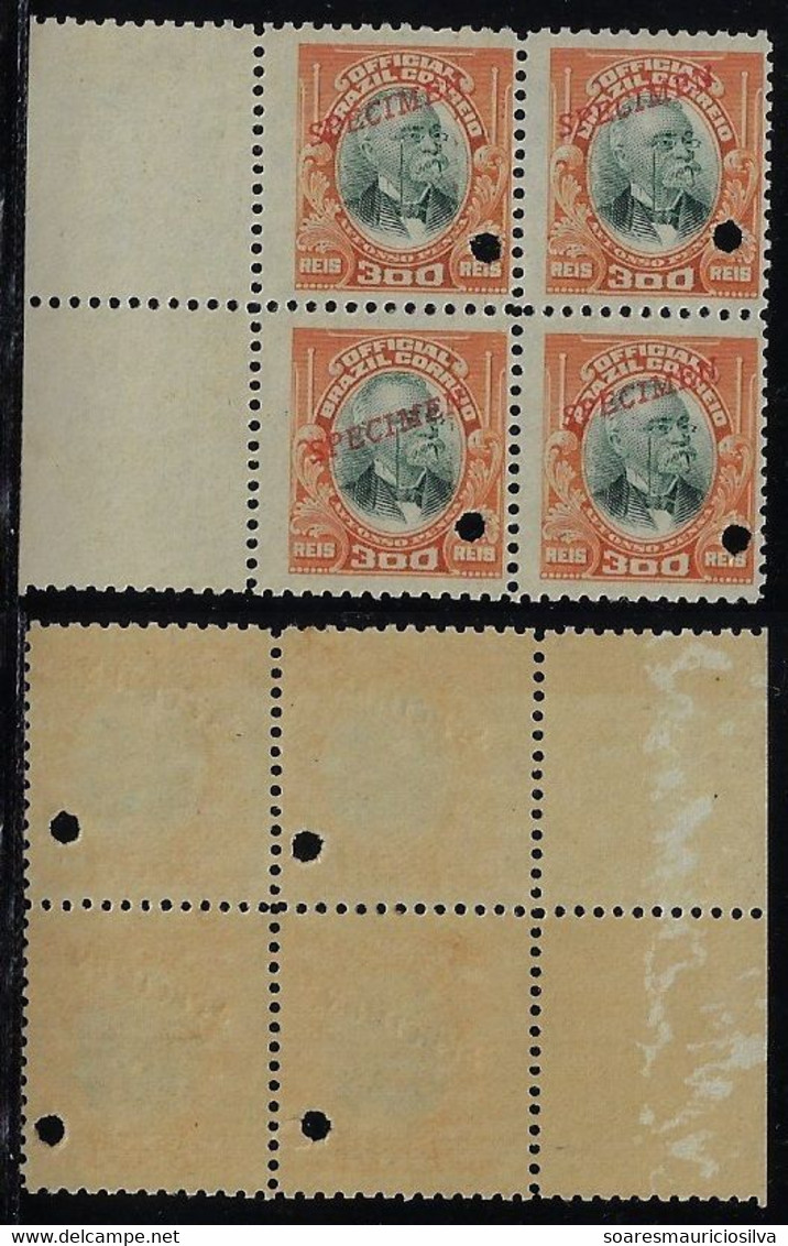 Brazil 1906 RHM-Official-6 President Afonso Pena 300 Réis Block Of 4 Stamp With Hole And Overprint Specimen Unused - Servizio