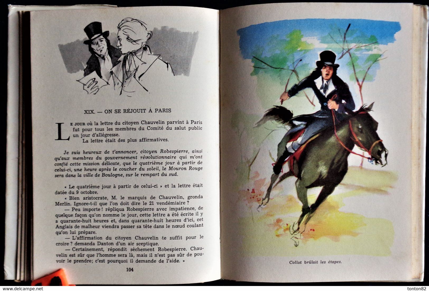 Baronne Orczy - Les nouveaux exploits du MOURRON ROUGE - Idéal Bibliothèque N° 107 - ( 1956 ) .