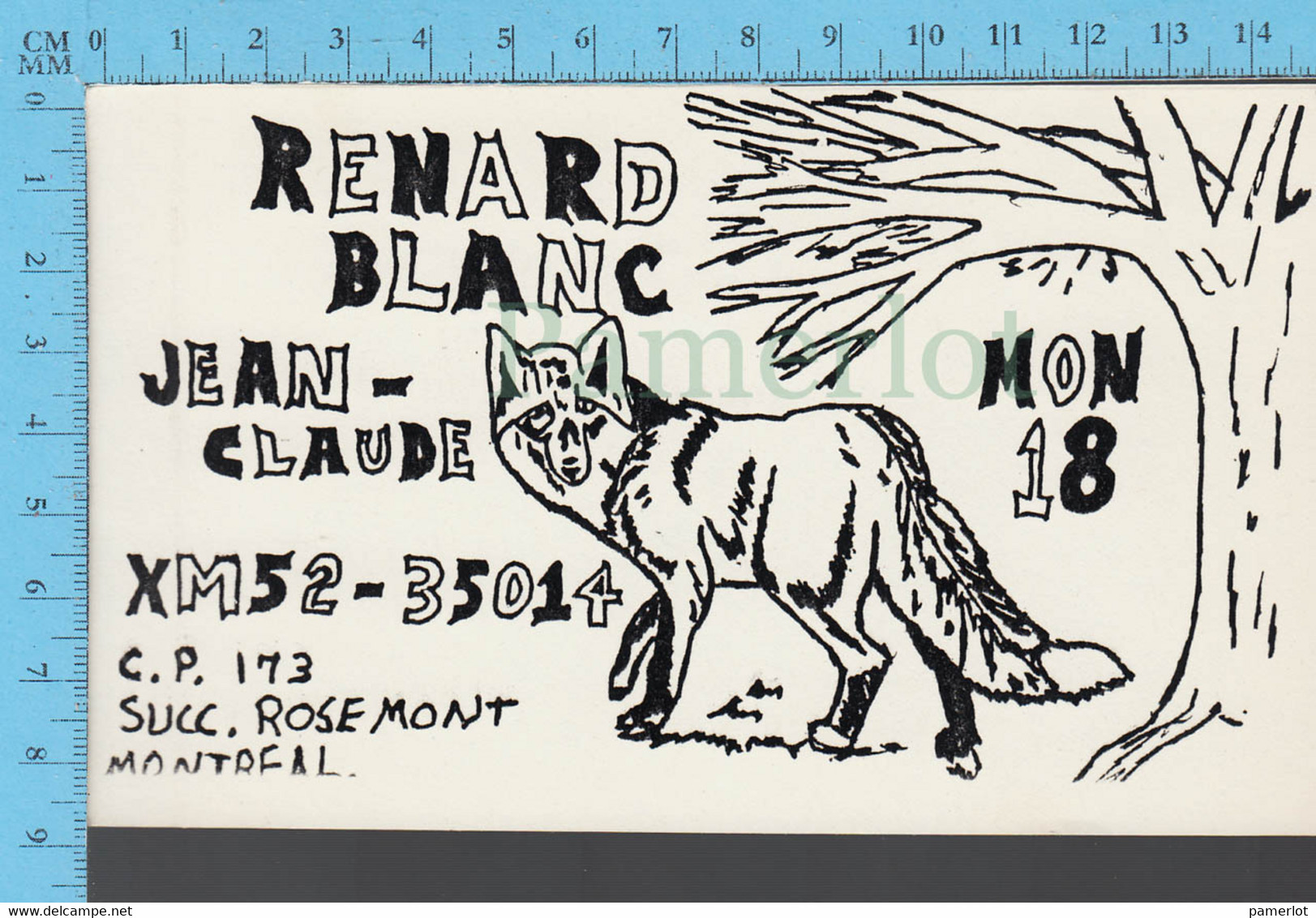 QSL - Base Et Mobile : Renard Blanc - Rosemont Montreal  Que - CB - CB-Funk