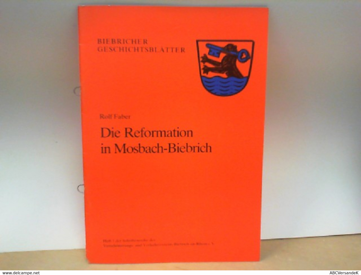 Die Reformation In Mosbach - Biebrich - Hesse