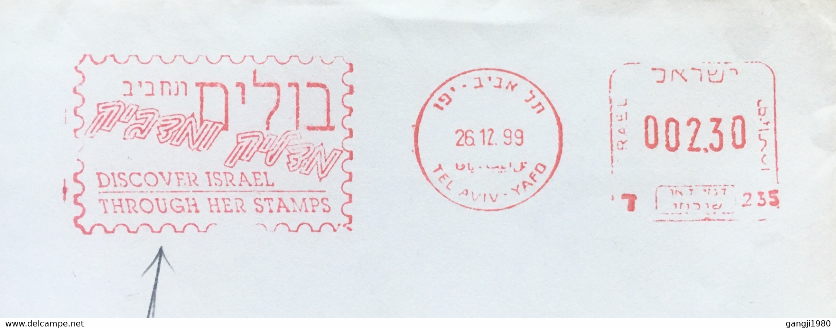 ISRAEL 1999, METER MACHINE, NICE SLOGAN DISCOVER ISRAEL THROUGH HER STAMPS!!! TEL AVIV - YAFO CITY TO INDIA USED COVER. - Covers & Documents