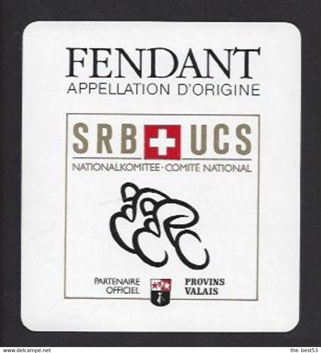 Etiquette De Vin Fendant  -  Union Cyclisme Suisse Comité National - Cycling