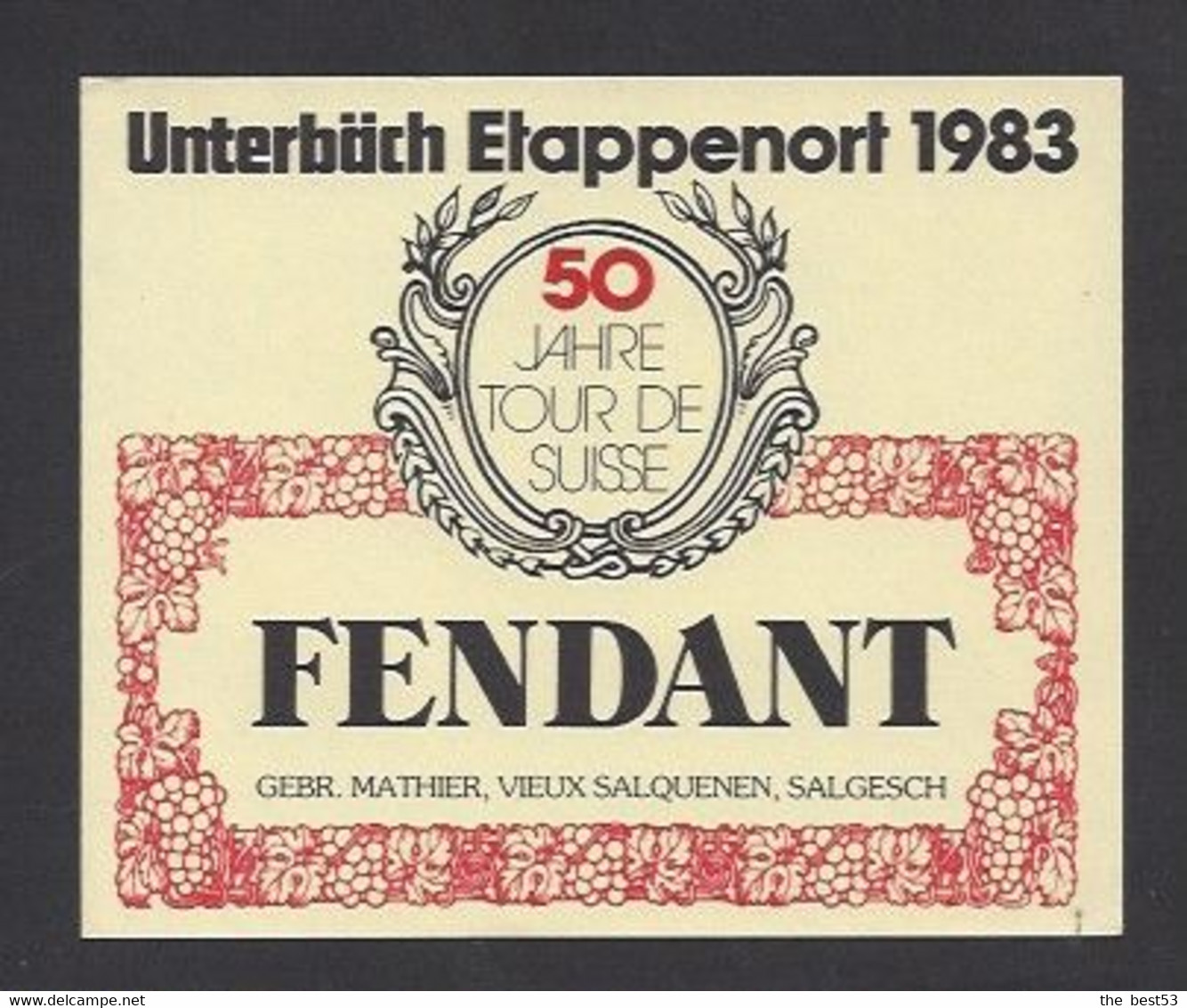 Etiquette De Vin Fendant  -  50 Ans Du Tour De Suisse 1933/1983  -  THeme Cyclisme - Cycling