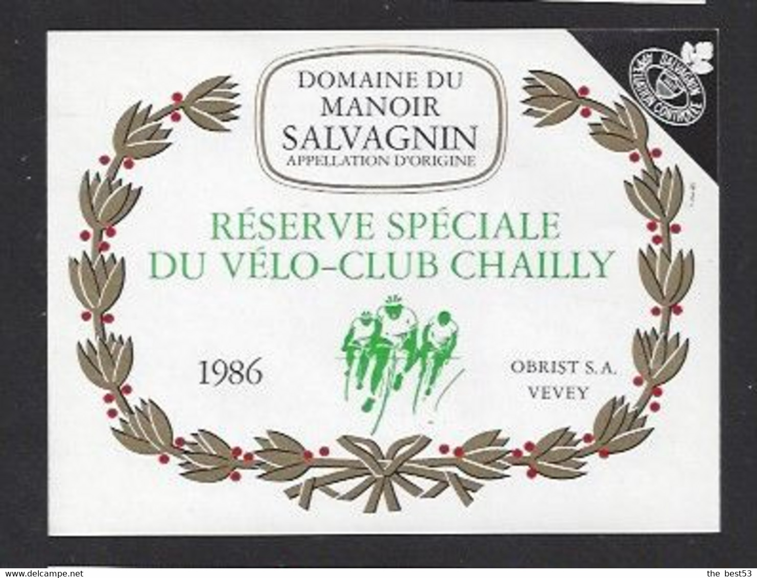 Etiquette De Vin Salvagnin -  Réserve Spéciale Du Vélo Club Chailly  à Lausanne  (Suisse)  -  Thème Cyclisme - Fahrräder