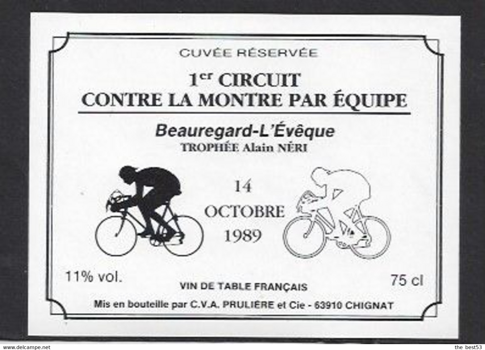 Etiquette De Vin De Table -1 Er Circuit Contre La Montre Par Equipe 14/10/89 à Beauregard L'Evêque (63) - Thème Cyclisme - Cyclisme