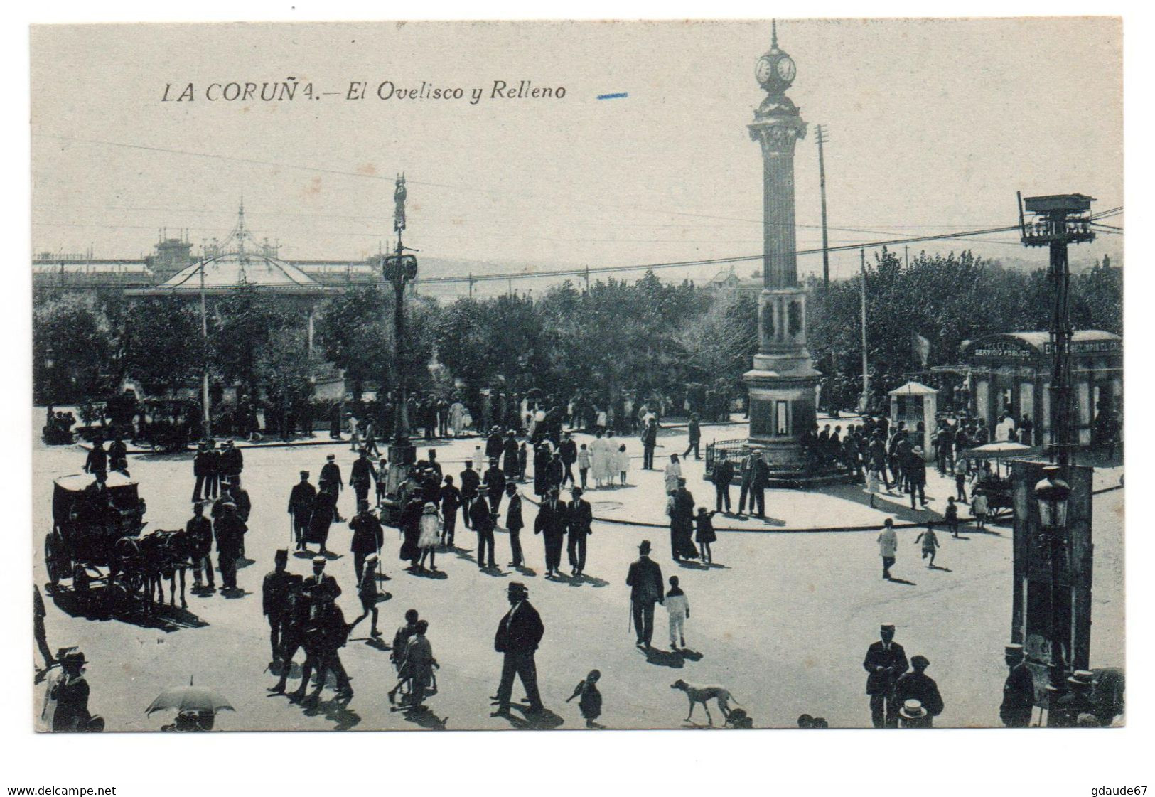 LA CORUNA - EL OVELISCO Y RELLENO - La Coruña