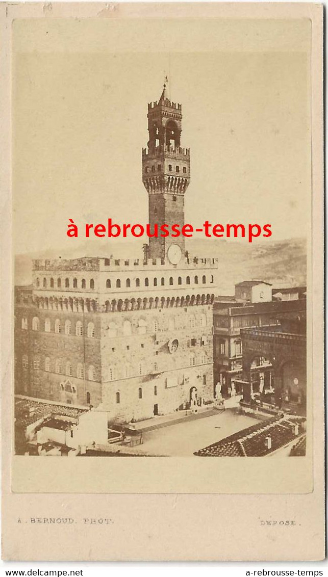 CDV Italia-Italie- Firenze-Florence-par Alphonse Bernoud-Palazzo Vecchio-Hotel De Ville - Places