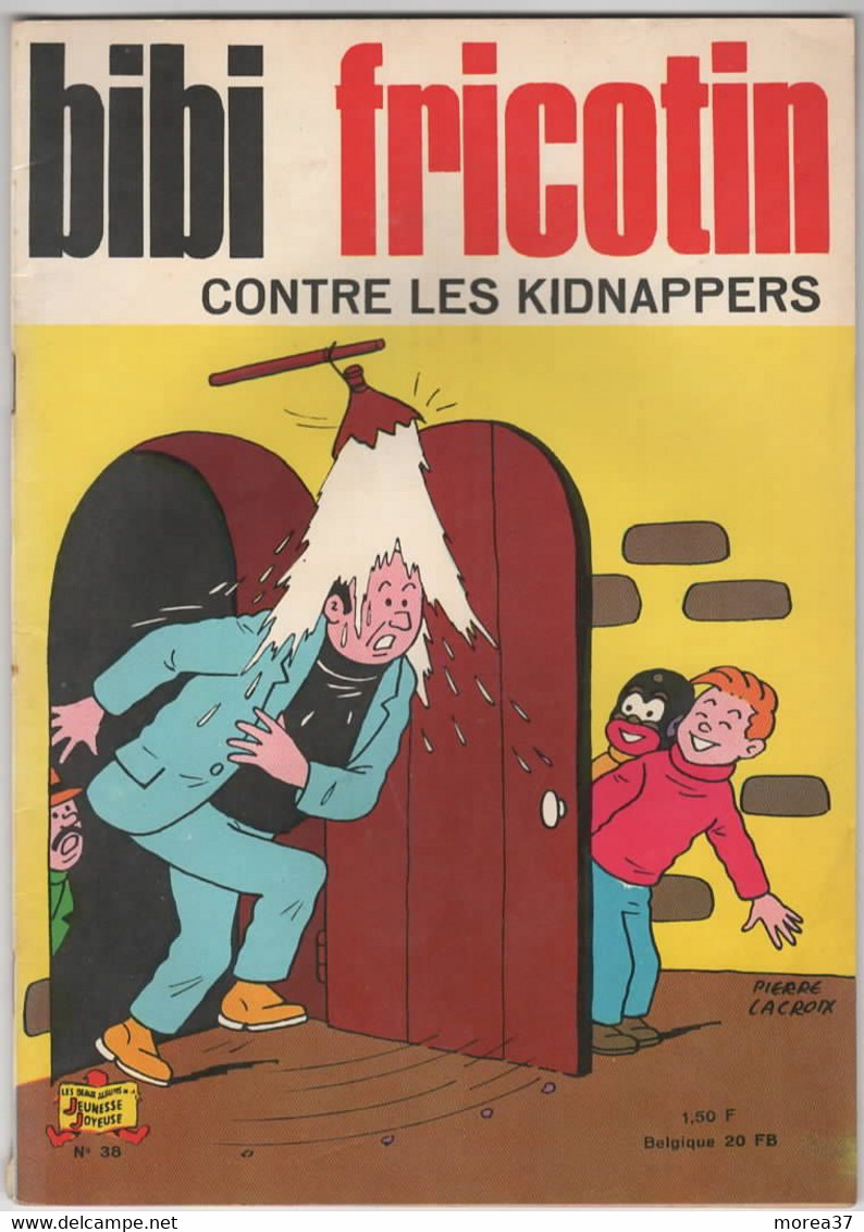 BIBI FRICOTIN  Contre Les Kidnappers   N°38 De Pierre LACROIX - Bibi Fricotin