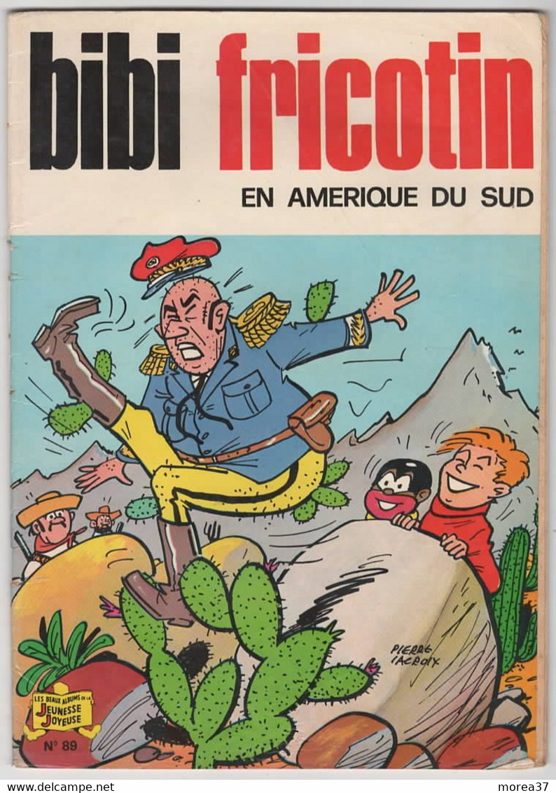 BIBI FRICOTIN En Amérique Du Sud   EO  N°89 De Pierre LACROIX - Bibi Fricotin