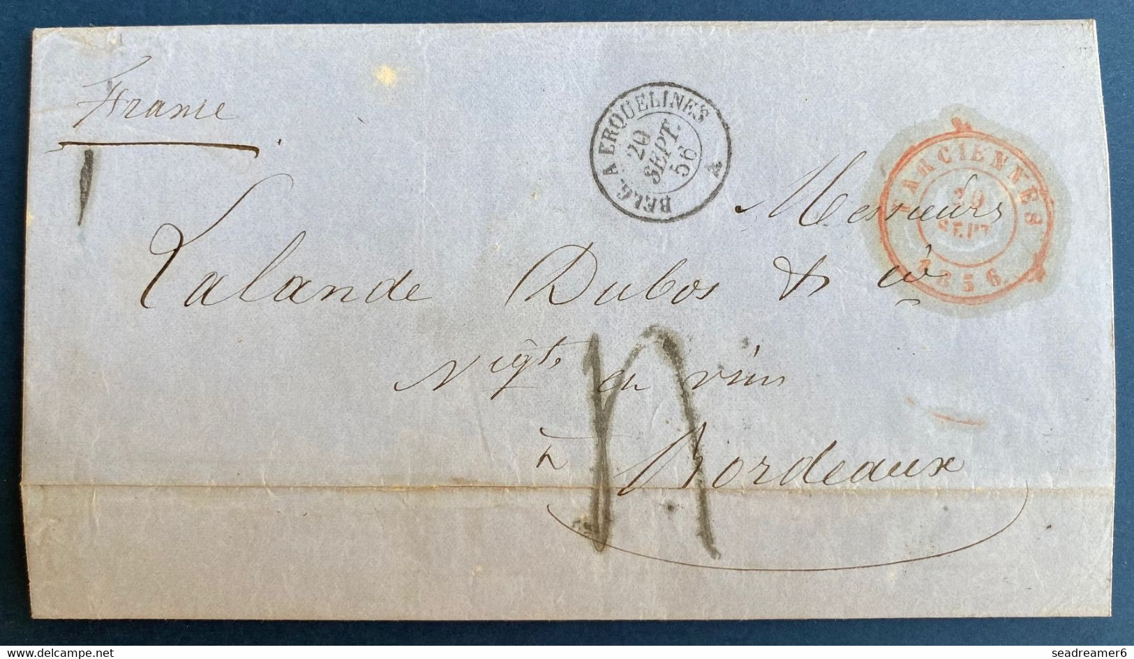 Lettre Non Timbrée 1856 Dateur De Farciennes (rare !) Pour Bordeaux + Dateur Entrée : Belg.A.Erquelines / A  TTB - Autres & Non Classés